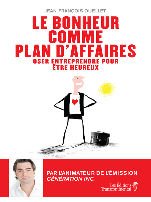 Cover image for Le bonheur comme plan d'affaires